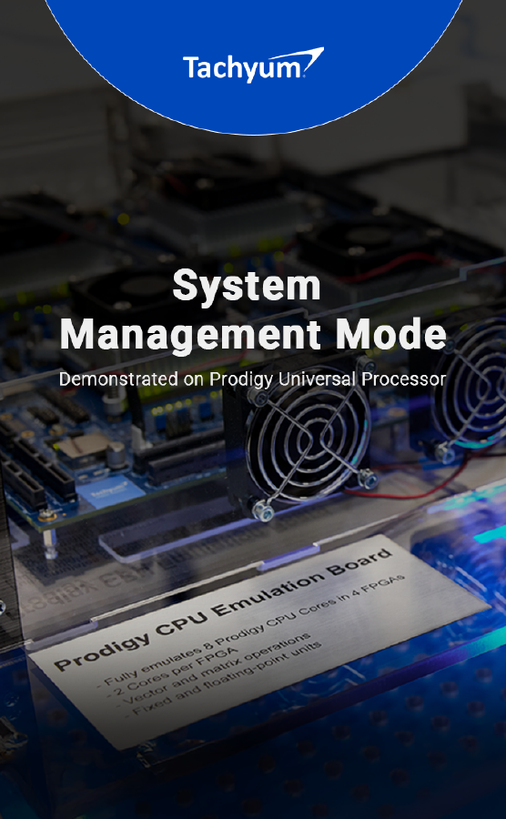 Tachyum Demonstrates System Management on Prodigy Universal Processor